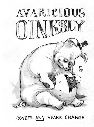Avaricious Oinksly