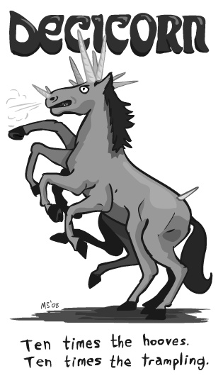 Ten times the hooves. Ten times the trampling. Decicorn