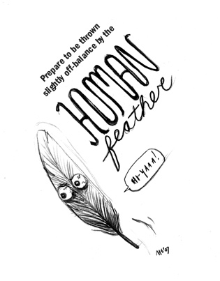 The Human Feather